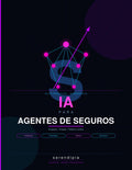 Guía de IA para Agentes de Seguros