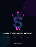 Guía de IA para Directores de Marketing