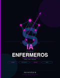 Guía de IA para Enfermeros y Enfermeras