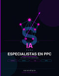 Guía de IA para Especialistas en PPC y SEM