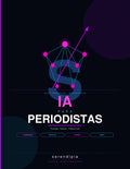 Guía de IA para Periodistas